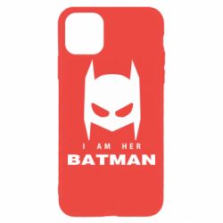 Чехол для iPhone 11 Pro Max I Am Her Batman - PrintSalon