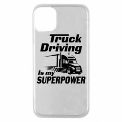 Чехол для iPhone 11 Pro Truck Driving Is My Superpower - PrintSalon