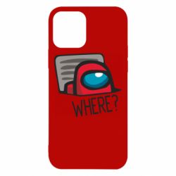 Чехол для iPhone 12 Where? ( Among Us ) - PrintSalon