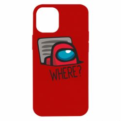 Чехол для iPhone 12 mini Where? ( Among Us )-PrintSalon Чехол для iPhone 12 mini Where? ( Among Us )