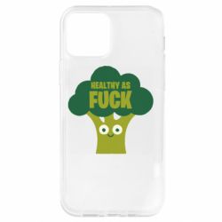 Чехол для iPhone 12 Pro Healthy as fuck - PrintSalon