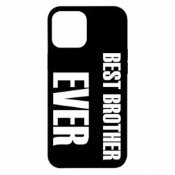 Чехол для iPhone 12 Pro Max Best brother ever - PrintSalon
