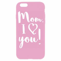 Чехол для iPhone 6/6S Mom, I love you - PrintSalon