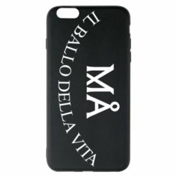 Чехол для iPhone 6 Plus/6S Plus Ma il ballo della vita - PrintSalon