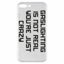 Чохол для iPhone 7 Plus Gaslighting is not real