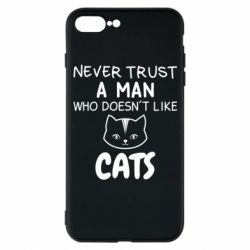 Чехол для iPhone 7 Plus Не любит котов - не доверяй - PrintSalon