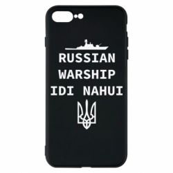 Чехол для iPhone 7 Plus Russian warship idi nahui - PrintSalon