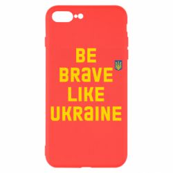 Чехол для iPhone 8 Plus Be brave like Ukraine тризубец - PrintSalon