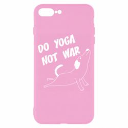 Чехол для iPhone 8 Plus Do yoga not war - PrintSalon