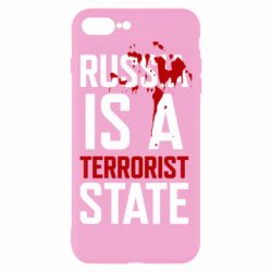 Чехол для iPhone 8 Plus Russia is a terrorist state - PrintSalon