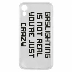 Чехол для iPhone XR Gaslighting is not real - PrintSalon