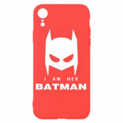 Чехол для iPhone XR I Am Her Batman - PrintSalon
