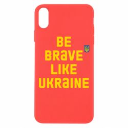 Чехол для iPhone Xs Max Be brave like Ukraine тризубец - PrintSalon