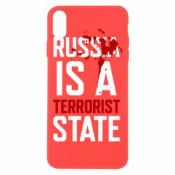 Чехол для iPhone Xs Max Russia is a terrorist state - PrintSalon