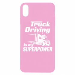 Чехол для iPhone Xs Max Truck Driving Is My Superpower - PrintSalon