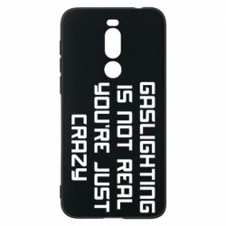 Чохол для Meizu X8 Gaslighting is not real