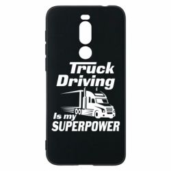 Чехол для Meizu X8 Truck Driving Is My Superpower - PrintSalon