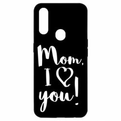Чехол для Oppo A31 Mom, I love you - PrintSalon