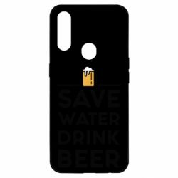 Чехол для Oppo A31 Save water Drink beer - PrintSalon