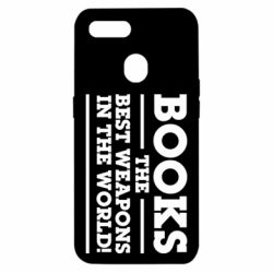 Чехол для Oppo A5s/A12 Books the best weapons in the world - PrintSalon