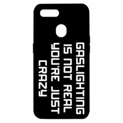 Чехол для Oppo A5s/A12 Gaslighting is not real - PrintSalon