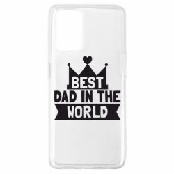 Чохол для Oppo A74 4G Best dad in the world - PrintSalon