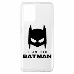 Чехол для Oppo A74 4G I Am Her Batman - PrintSalon