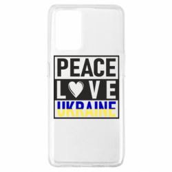 Чехол для Oppo A74 4G PEACE LOVE UKRAINE - PrintSalon