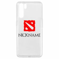 Чехол для Oppo A91/Reno3 Your nickname Dota2 - PrintSalon