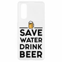 Чехол для Oppo Find X2 Save water Drink beer - PrintSalon