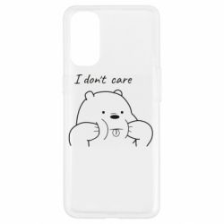 Чехол для Oppo Reno 4 I don't care white - PrintSalon