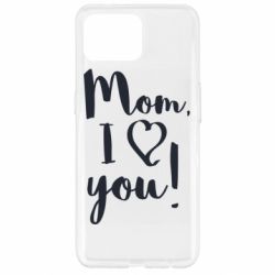 Чехол для Oppo Reno 4 Lite Mom, I love you - PrintSalon