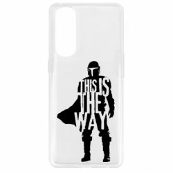 Чохол для Oppo Reno 4 Pro Din Djarin This Is The Way - PrintSalon