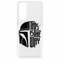 Чохол для Oppo Reno 4 Pro This Is The Way - PrintSalon