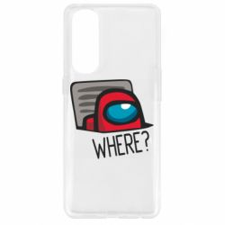 Чехол для Oppo Reno 4 Pro Where? ( Among Us ) - PrintSalon