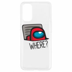 Чехол для Oppo Reno 4 Where? ( Among Us ) - PrintSalon