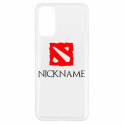 Чехол для Oppo Reno 4 Your nickname Dota2 - PrintSalon