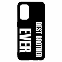 Чехол для Oppo Reno 5 4G Best brother ever - PrintSalon