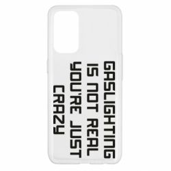 Чехол для Oppo Reno 5 4G Gaslighting is not real