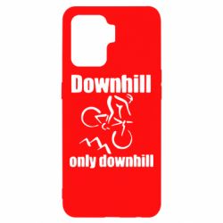 Чехол для Oppo Reno 5 Lite Downhill,only downhill - PrintSalon