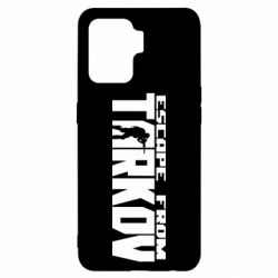 Чехол для Oppo Reno 5 Lite Escape From Tarkov - PrintSalon