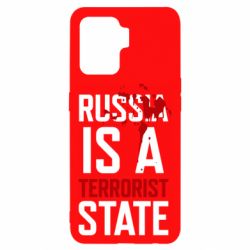 Чехол для Oppo Reno 5 Lite Russia is a terrorist state - PrintSalon