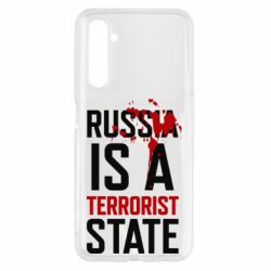 Чехол для Realme 6 Russia is a terrorist state - PrintSalon