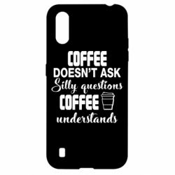 Чохол для Samsung A01 / M01 Coffee doesn't ask silly questions Coffee understands-PrintSalon Чохол для Samsung A01 / M01 Coffee doesn't ask silly questions Coffee understands