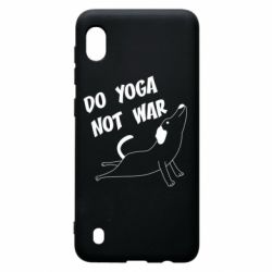Чохол для Samsung A10 Do yoga not war