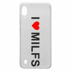 Чехол для Samsung A10 I love MILFs