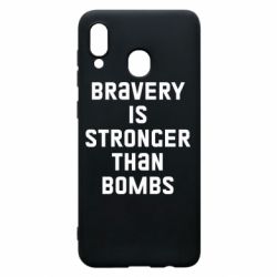 Чехол для Samsung A20 Bravery is stronger - PrintSalon