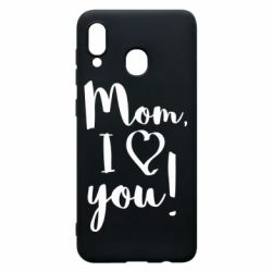 Чехол для Samsung A20 Mom, I love you - PrintSalon