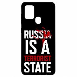 Чехол для Samsung A21s Russia is a terrorist state - PrintSalon