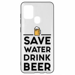 Чехол для Samsung A21s Save water Drink beer - PrintSalon